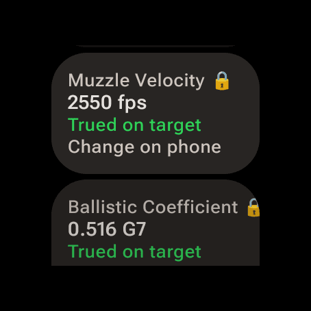 Wrist Dope EDIT LOAD on a Wear OS watch with Muzzle Velocity 2550 fps and a G7 BC of 0.516, both locked and marked Trued on target, with Change on phone under the velocity
