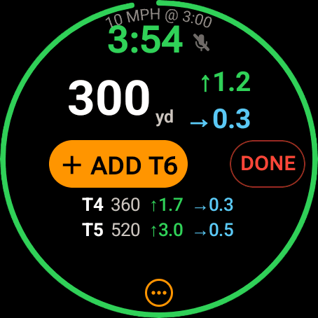 Wrist Dope Wear OS hunter capture at 3:54 with a dialed range of 300 yards, a hold of 1.2 up and 0.3 right, an ADD T6 button, DONE, and the last two logged targets