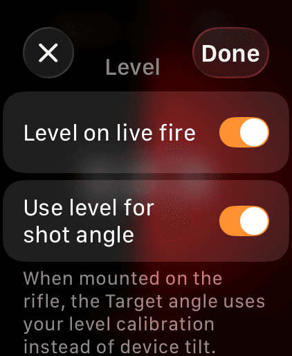 Wrist Dope Apple Watch Level settings sheet with Level on live fire and Use level for shot angle switched on