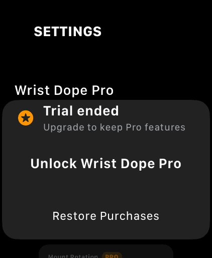 Wrist Dope Apple Watch Settings Pro section reading Trial ended, Upgrade to keep Pro features, with Unlock Wrist Dope Pro and Restore Purchases